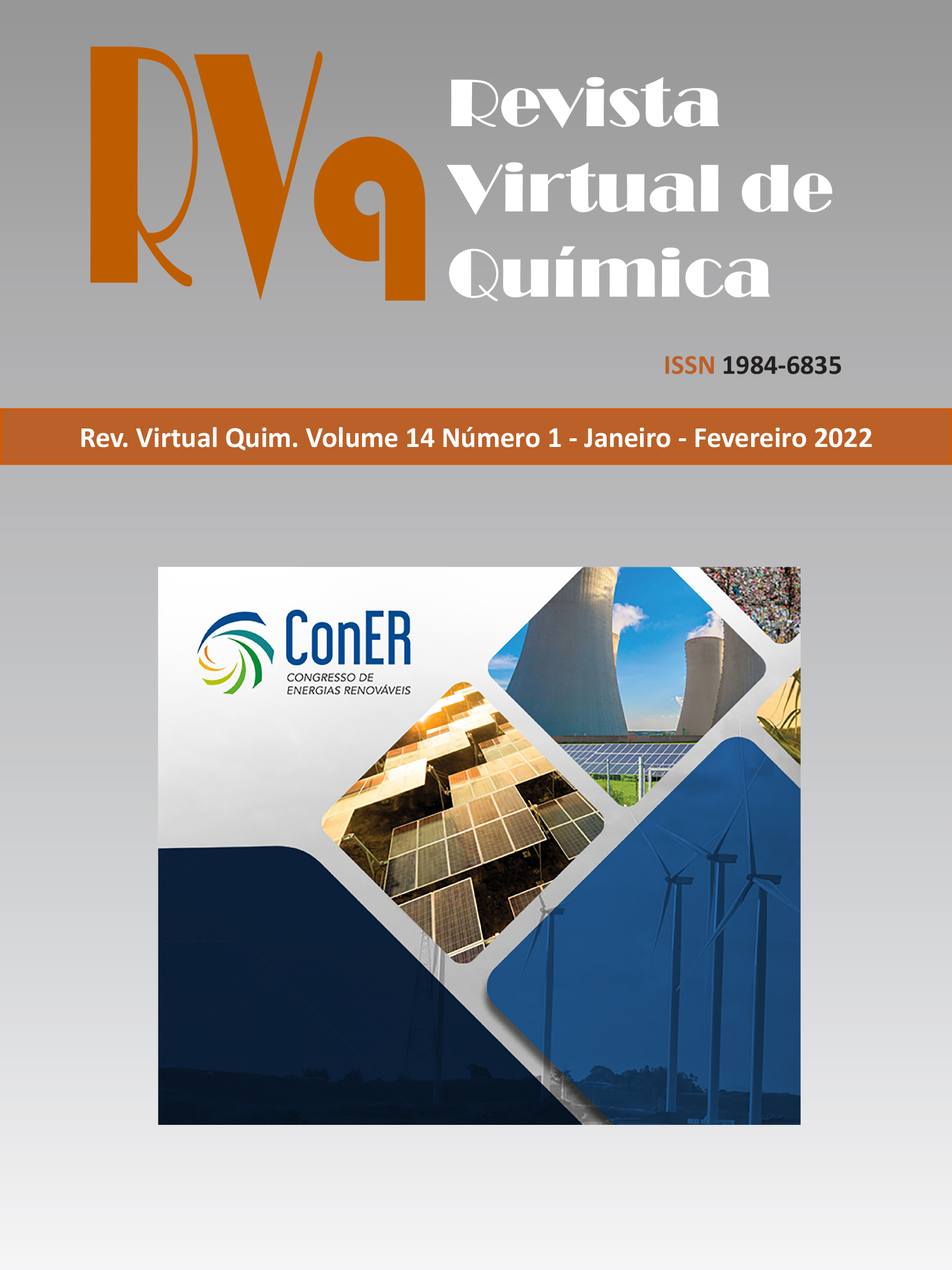 					Visualizar v. 14 n. 1 (2022): Revista Virtual de Química (II ConER - Congresso de Energias Renováveis)
				